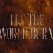 Let The World Burn Tiktok Version Chris Grey G Eazy Ari Abdul Edit Audio
