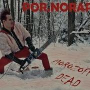 Por Norap Морозофф Дэд