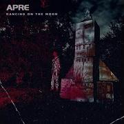 Apre Dancing On The Moon