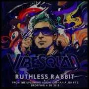 Vibesquad Ruthless Rabbit