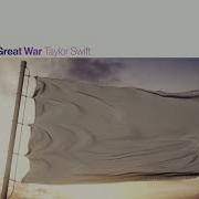 The Great War Taylor Swift