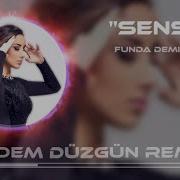 Funda Demir Ezen Sensiz Remix