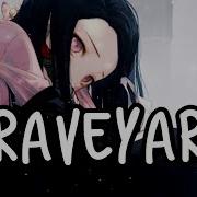 Nightcore Graveyard Halsey