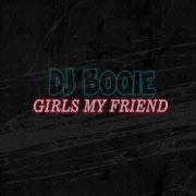 Dj Boqie Girls My Friends