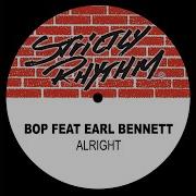 Alright B O P Journey Remix Bop Featuring Earl Bennett