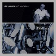 Deep Lee Lee Konitz Florian Weber Jeff Denson Ziv Ravitz
