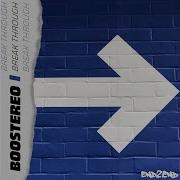 Boostereo Break Through