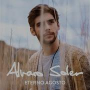 Si No Te Tengo A Ti Alvaro Soler