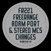 Changes Adam Port Remix Adam Port Stereo Mc S