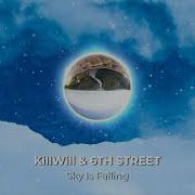 Killwill Sky Is Falling