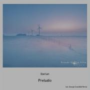 Iberian Preludio George Crossfield Intro Remix