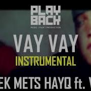 Vay Vay Instrumental Narek Mets Hayq Ft Vlod