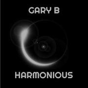 Harmonious Gary B