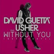 Without You Feat Usher Instrumental David Guetta Usher