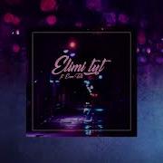 Elimi Tut Feat Ecem Telli