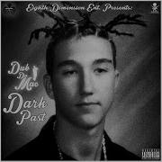 Dub Da Mac Dark Past Intro