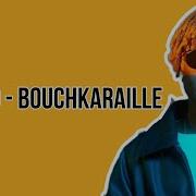 Bouchkaraille Lyrics