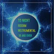 To Night Riddim Instrumental Coca Tea 18 And Over By Selector Shon Selector Shon