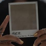 H E R Against Me Audio H E R