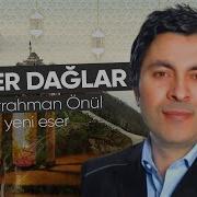 Abdurrahman Önül Yolver Dağlar Yeni Eser Abdurrahman Önül