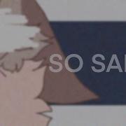 So Sad Animation Meme Flipaclip