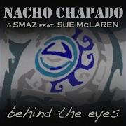 Behind The Eyes Acapella Dj Tool Nacho Chapado Smaz Sue Mclaren