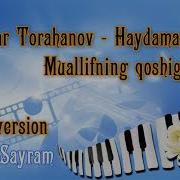 Muzaffar To Rahanov Haydamang Ota Music Version Музаффар Тураханов Етимни Хайдаманг Ота