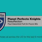 Ppk Resurection Paul Oakenfold S Full On Fluoro Remix