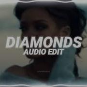 Diamonds Audio Edit