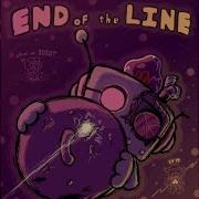 End Of The Line Remix