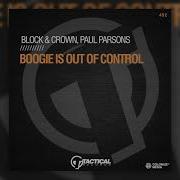 Boogie Is Out Of Control Block Crown Paul Parsons