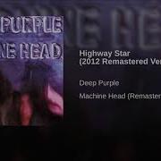 Highway Star 2012 Remastered Version Deep Purple