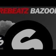 Bazooka Firebeatz