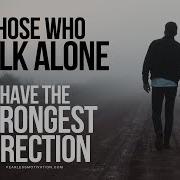 You Re Alone Now Peaceful Journey Path