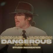 Michael Jackson Dangerous History Tour 1996 Studio Version Hq Audio Download