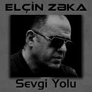 Elcin Zeka Sevgi Yolu