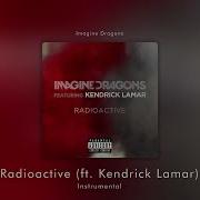 Radioactive Imagine Dragons Kendrick Lamar Instrumental