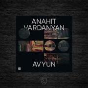 Anahit Vardanyan Avyun