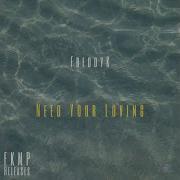 Freddyk Need Your Loving Extended Mix