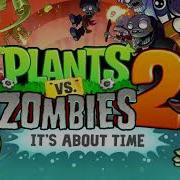 Plants Vs Zombies 2 Main Menu Theme