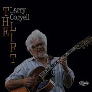 Wild Rye Larry Coryell