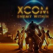 Xcom Enemy Within Ost