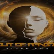 Out Of Range Alter Ego Original Mix