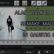 Alan Walker Fade Remake Made In Caustic 3 Free Project File K O G John