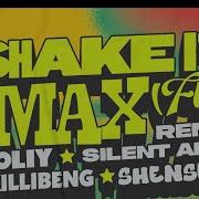 Moliy Shake It To The Max Remix