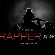 Nishayar Rapper Ki Jaat