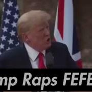 Donald Trump Raps Fefe By 6Ix9Ine