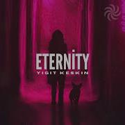 Yigit Keskin Eternity