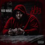 Rod Wave My Love Official Audio Rodwave