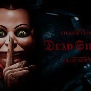 Charlie Clouser Dead Silence Theme Extended Version